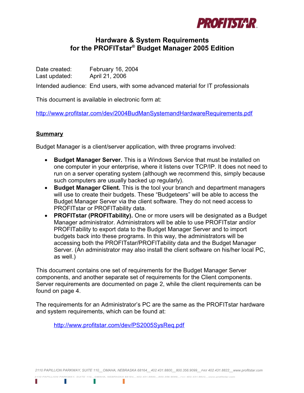 For the Profitstar Budget Manager 2005 Edition