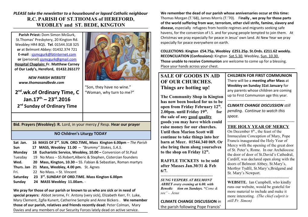 PLEASE Take the Newsletter to a Houseboundor Lapsed Catholic Neighbour R.C.PARISH of ST.THOMAS