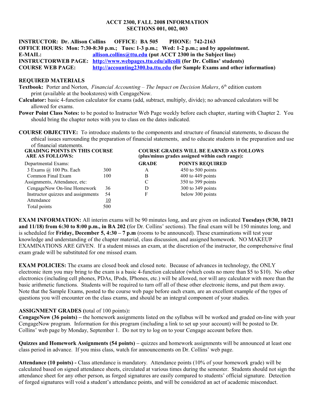 INSTRUCTOR: Dr. Allison Collins OFFICE: BA 505 PHONE: 742-2163