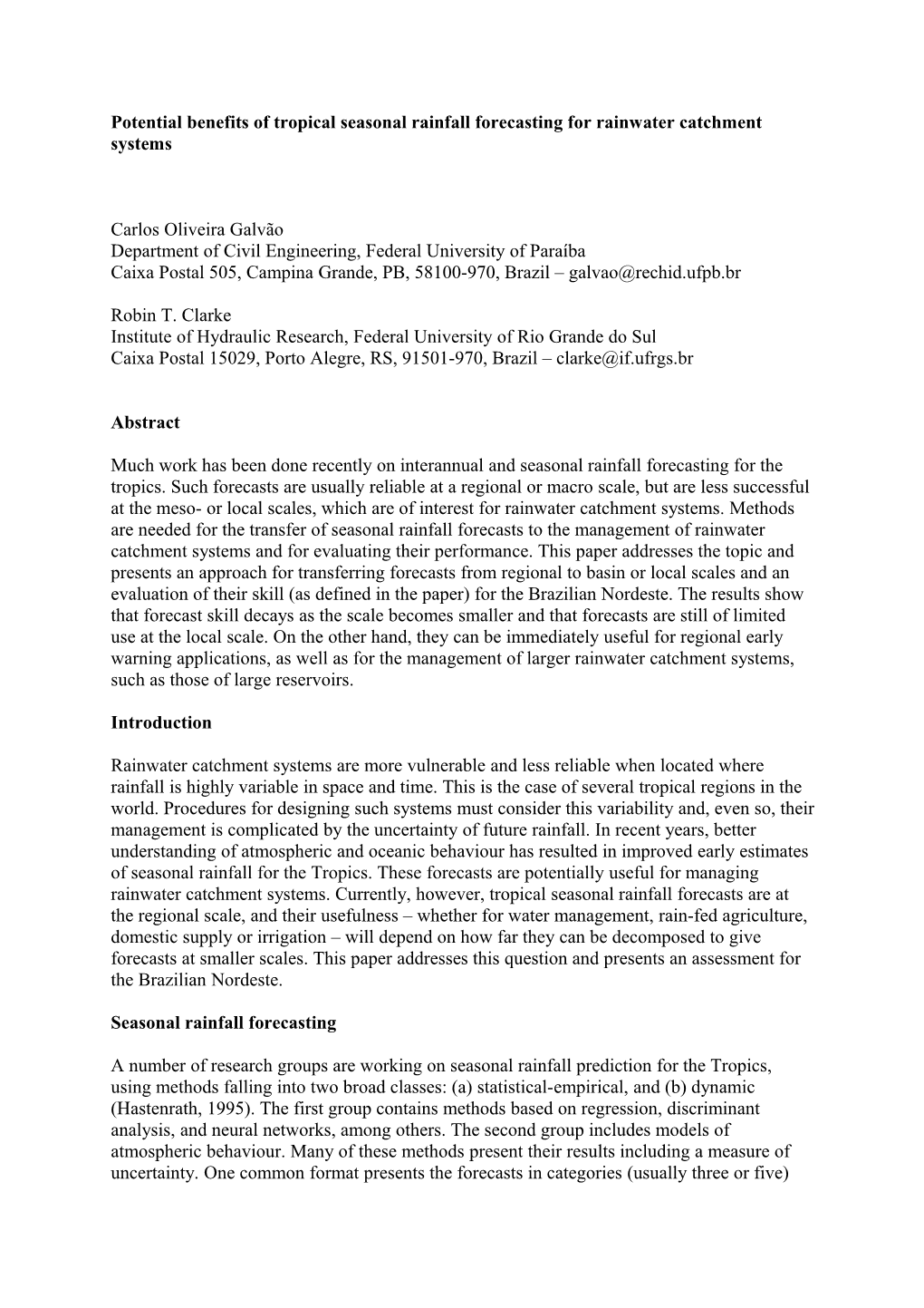 Potential Benefits of Tropical Seasonal Rainfall Forecasting for Rainwater Catchment Systems