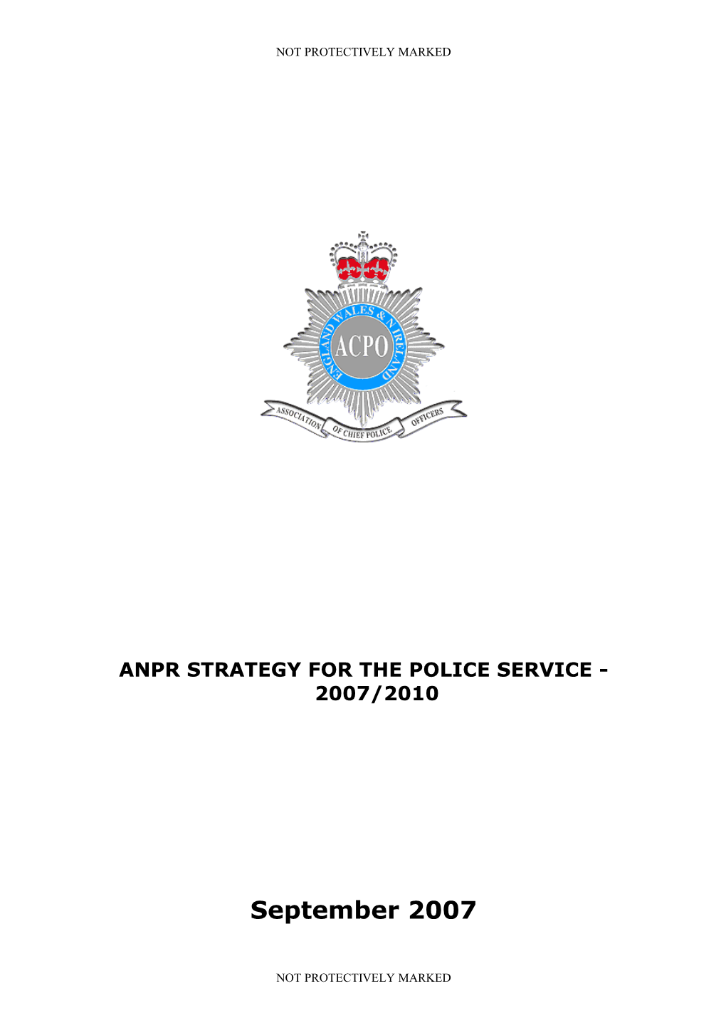 ANPR Strategy for the Police Servoce - 2005/2008 - Denying Criminals the Use of the Roads