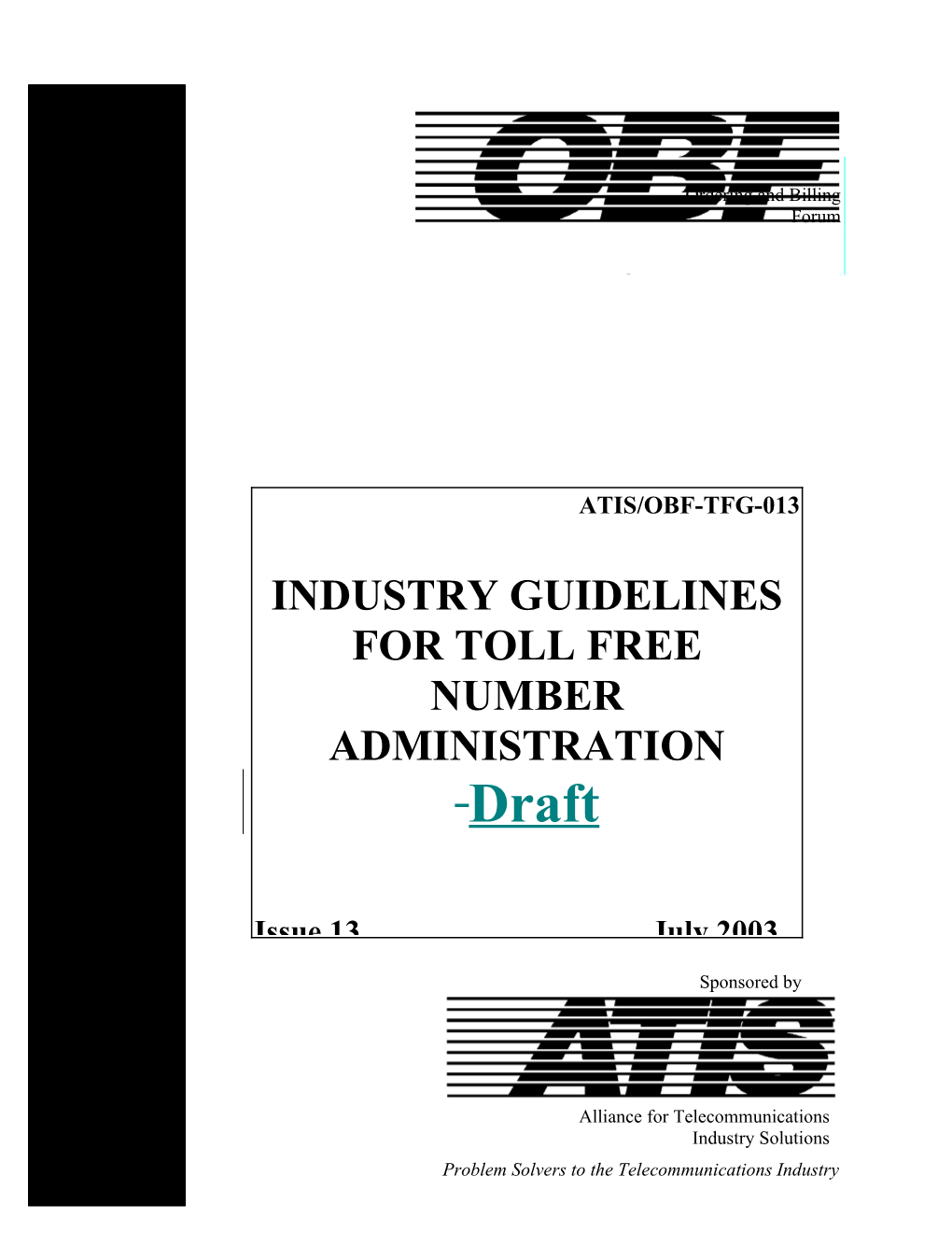 Industry Guidelines for Issue 1413