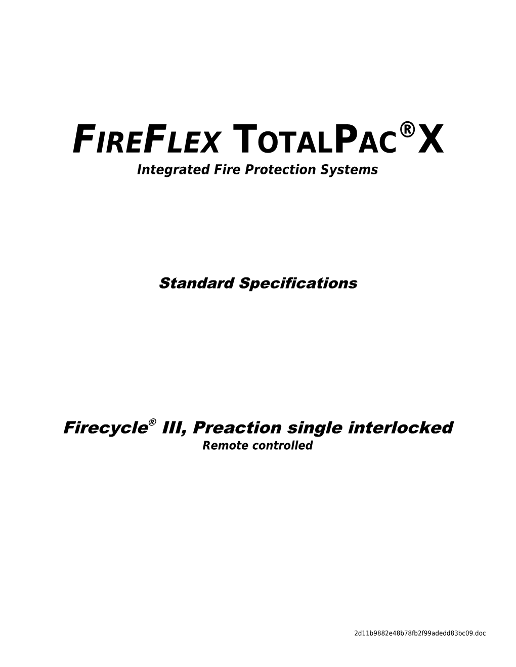 Integrated Fire Protection Systems