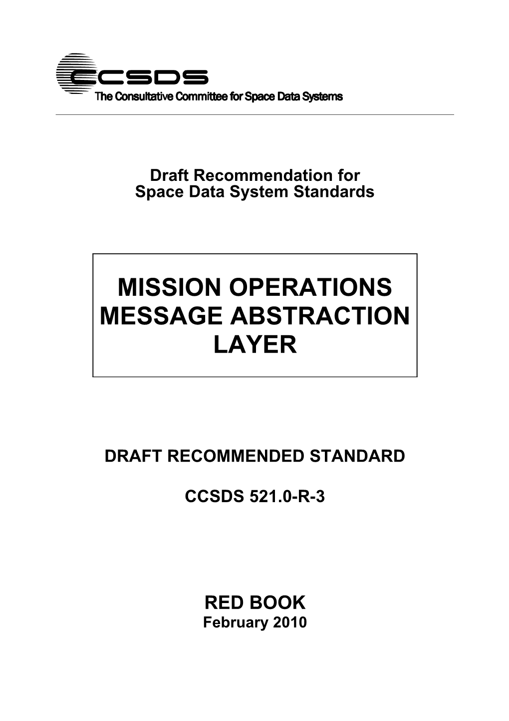 Mission Operations Message Abstraction Layer
