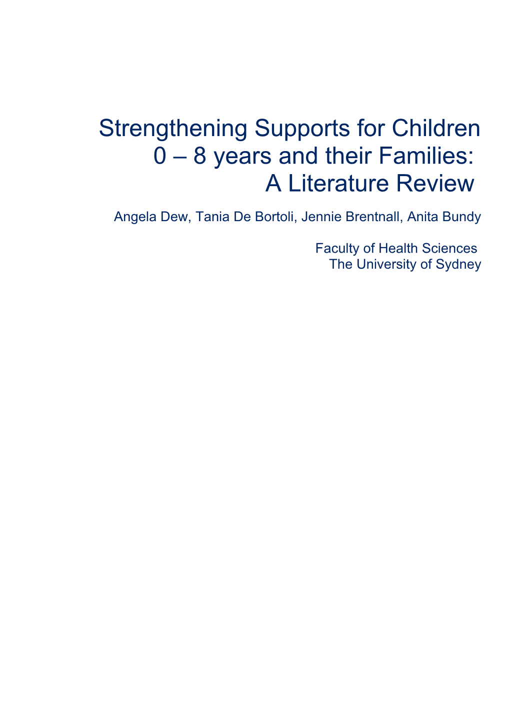 Strengthening Supports for Children 0 8 Years and Their Families