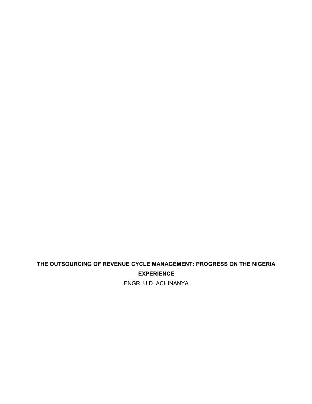 THE Outsourcing of Revenue Cycle Management:PROGRESS on the NIGERIA EXPERIENCE