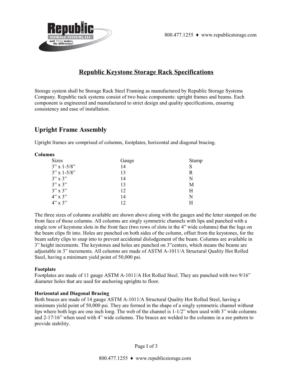 Storage System Shall Be Storage Rack Steel Framing As Manufactured by Republic Storage