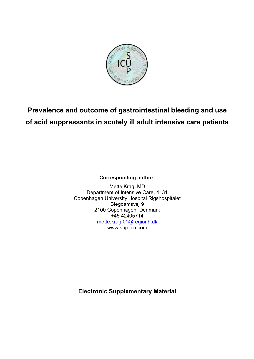 Prevalence and Outcome of Gastrointestinal Bleeding and Use of Acid Suppressants in Acutely