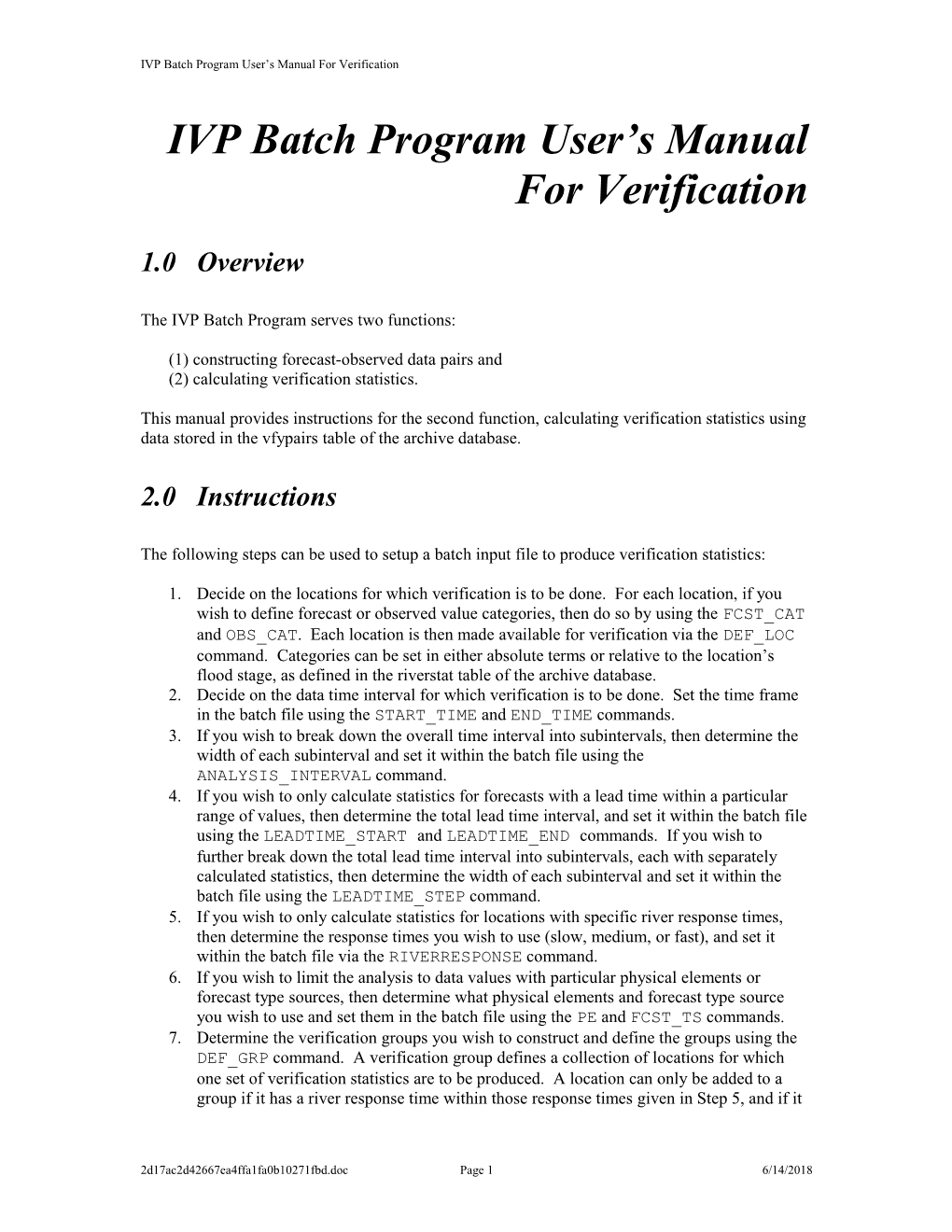 Verification Batch Language Design