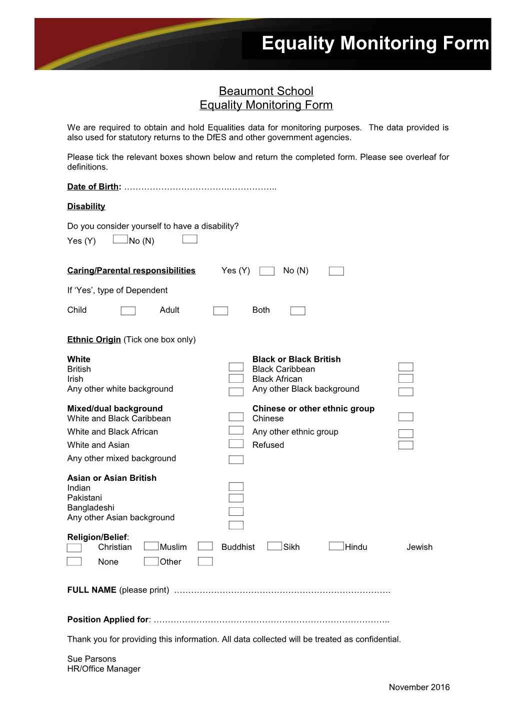 Disability and Ethnic Monitoring Form