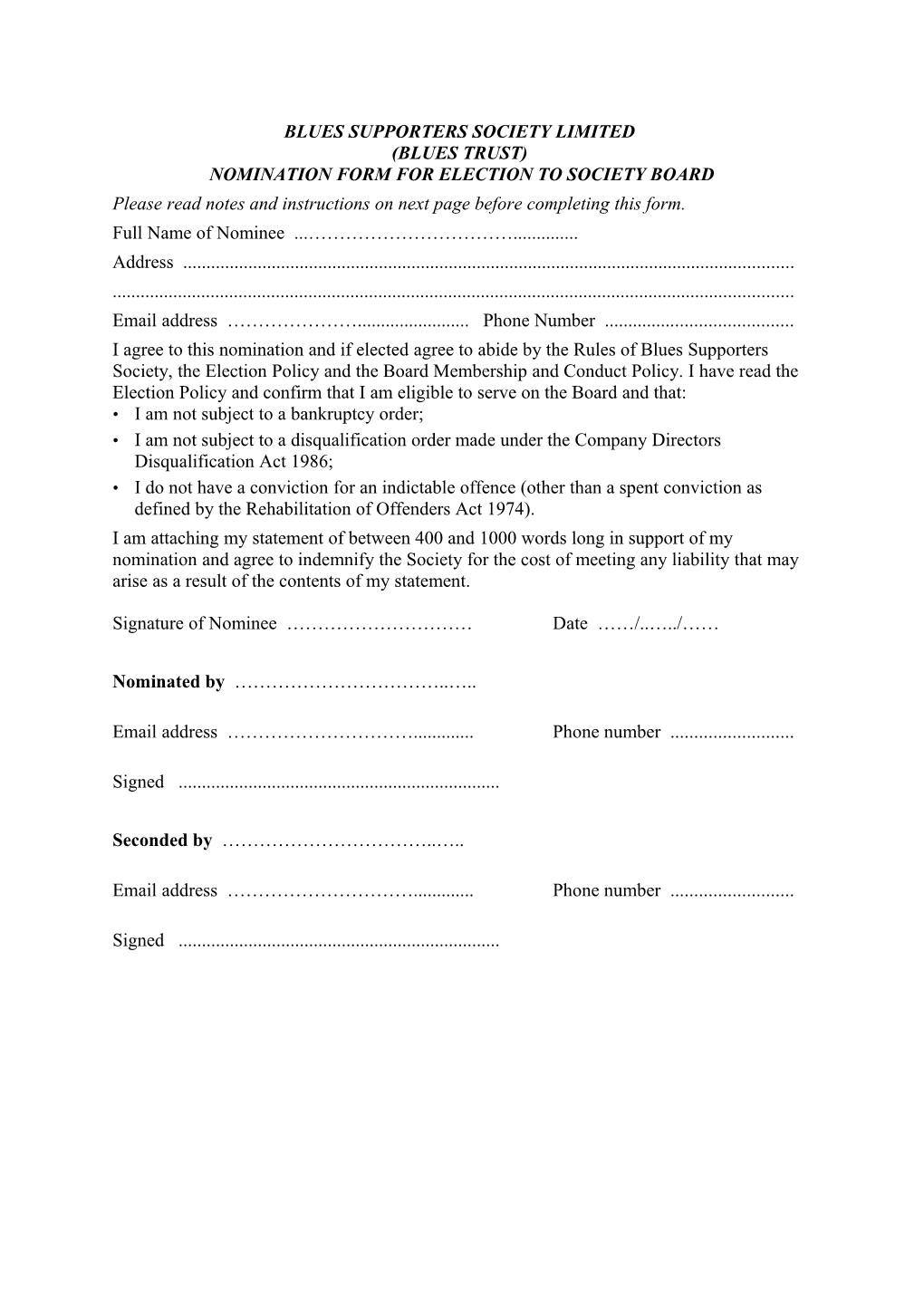Blues Supporters Society Limited (Blues Trust) Nominationform for Election to Society Board