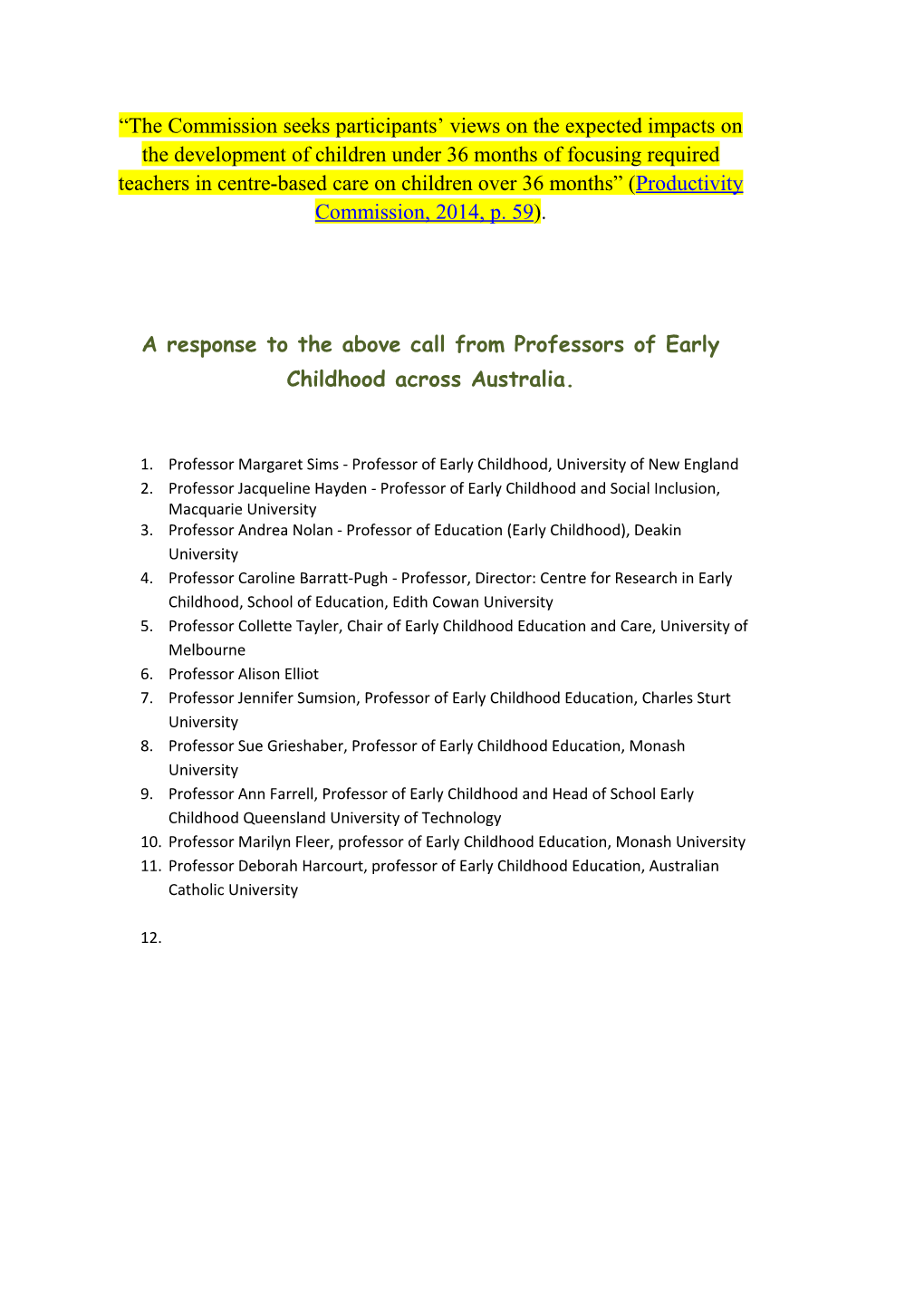 Submission DR710 - Margaret Sims - Childcare and Early Childhood Learning - Public Inquiry