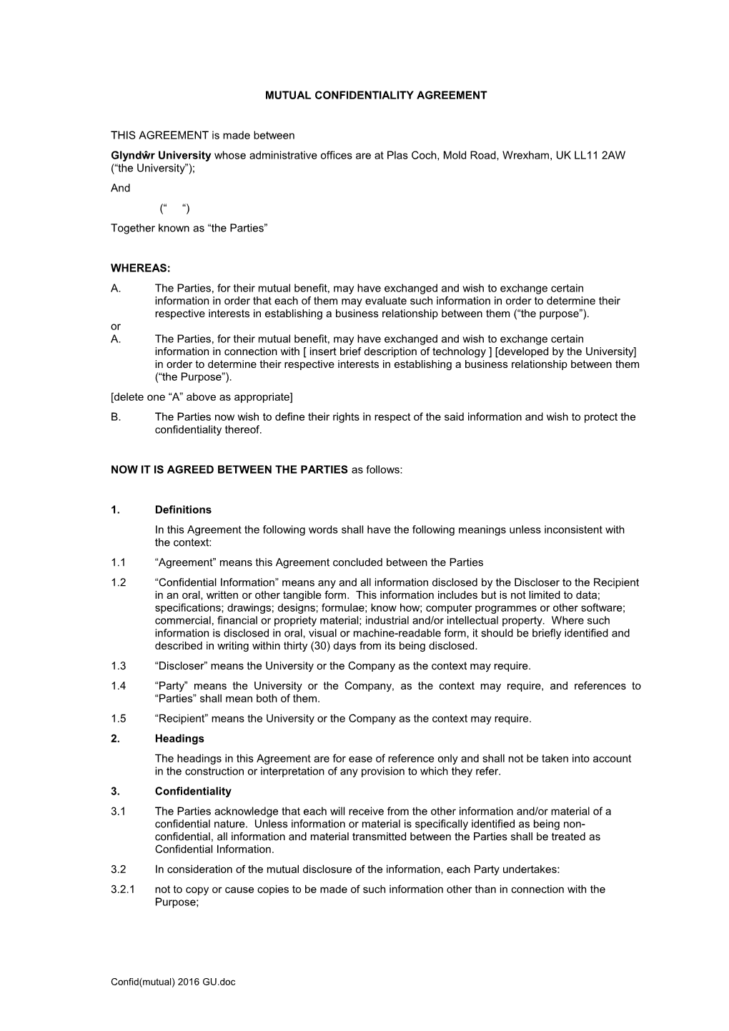 Unilateral (University Disclosing) Confidentiality Agreement
