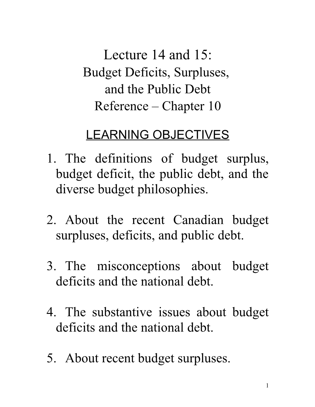 Budget Deficits, Surpluses
