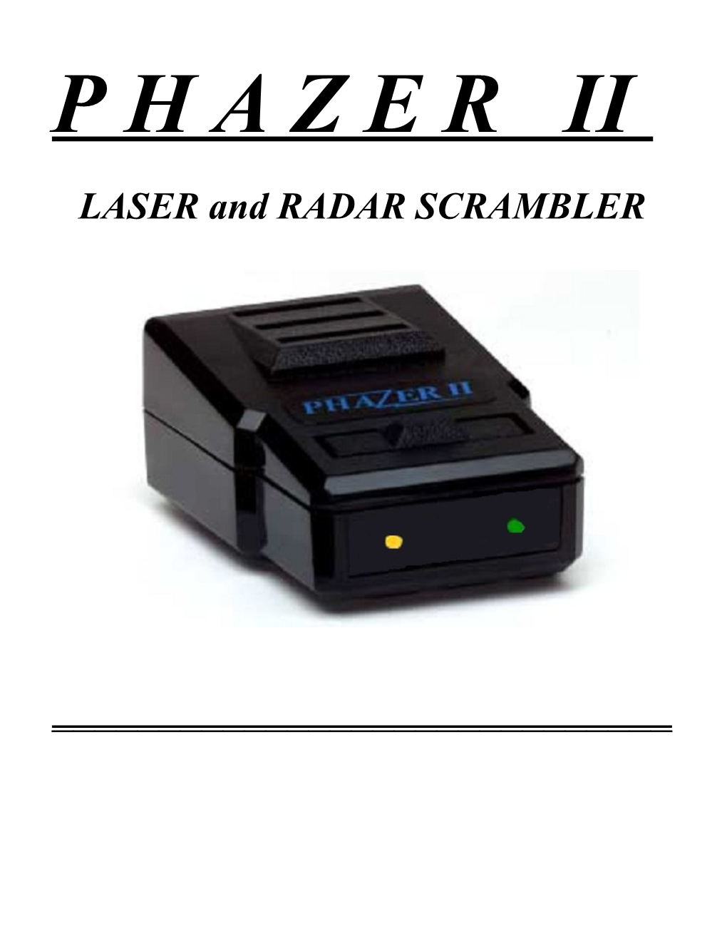Phazer II / Phazer 2 User Manual