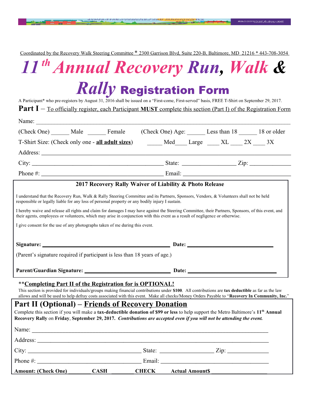 Coordinated by the Recovery Walk Steering Committee* 2300 Garrison Blvd, Suite 220-B, Baltimore