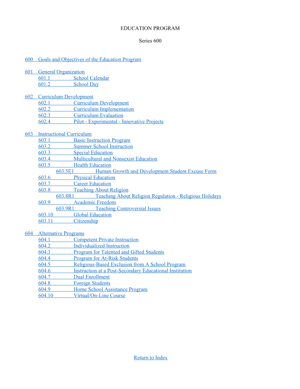 600Goals and Objectives of the Education Program