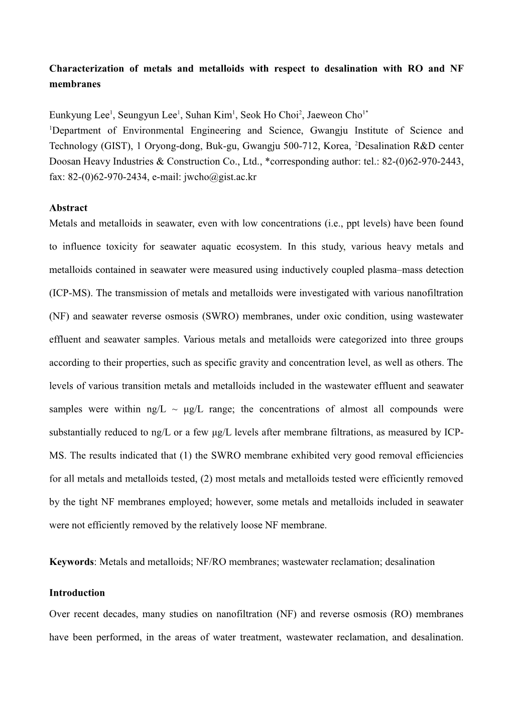 Initial Investigation of Transition Metals/Metalloids Transmission and Toxicity in NF And