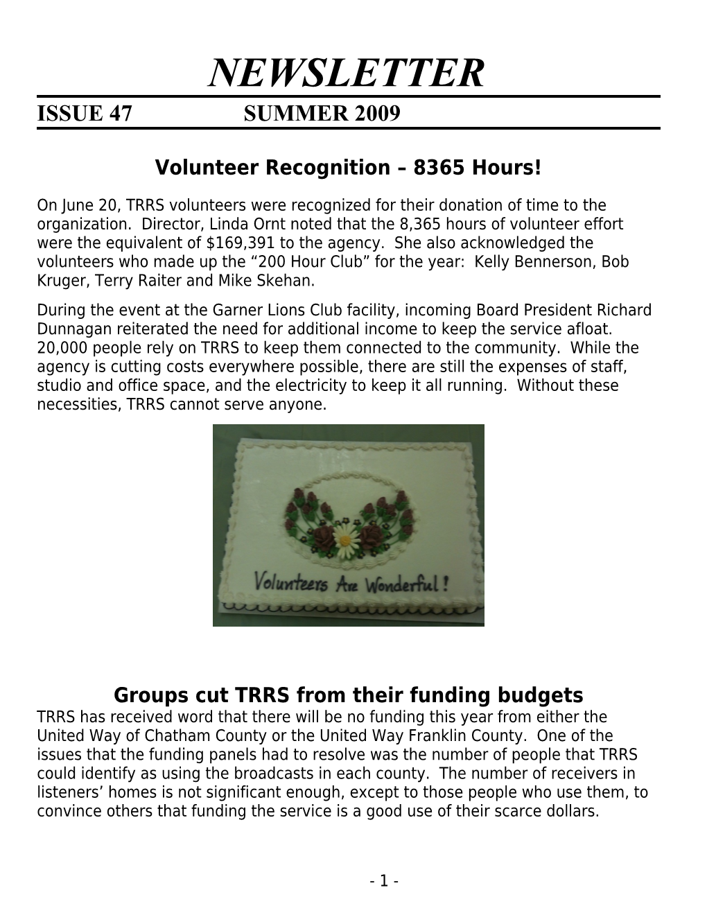 Groups Cut TRRS from Their Funding Budgets