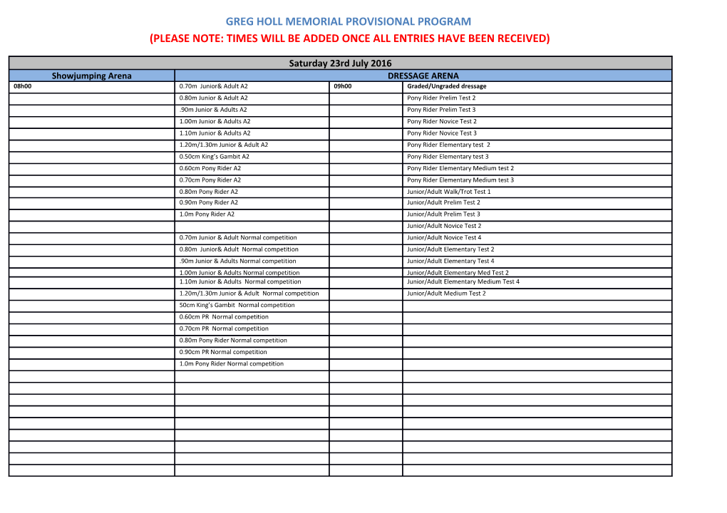 Greg Holl Memorial Provisional Program (Please Note: Times Will Be Added Once All Entries