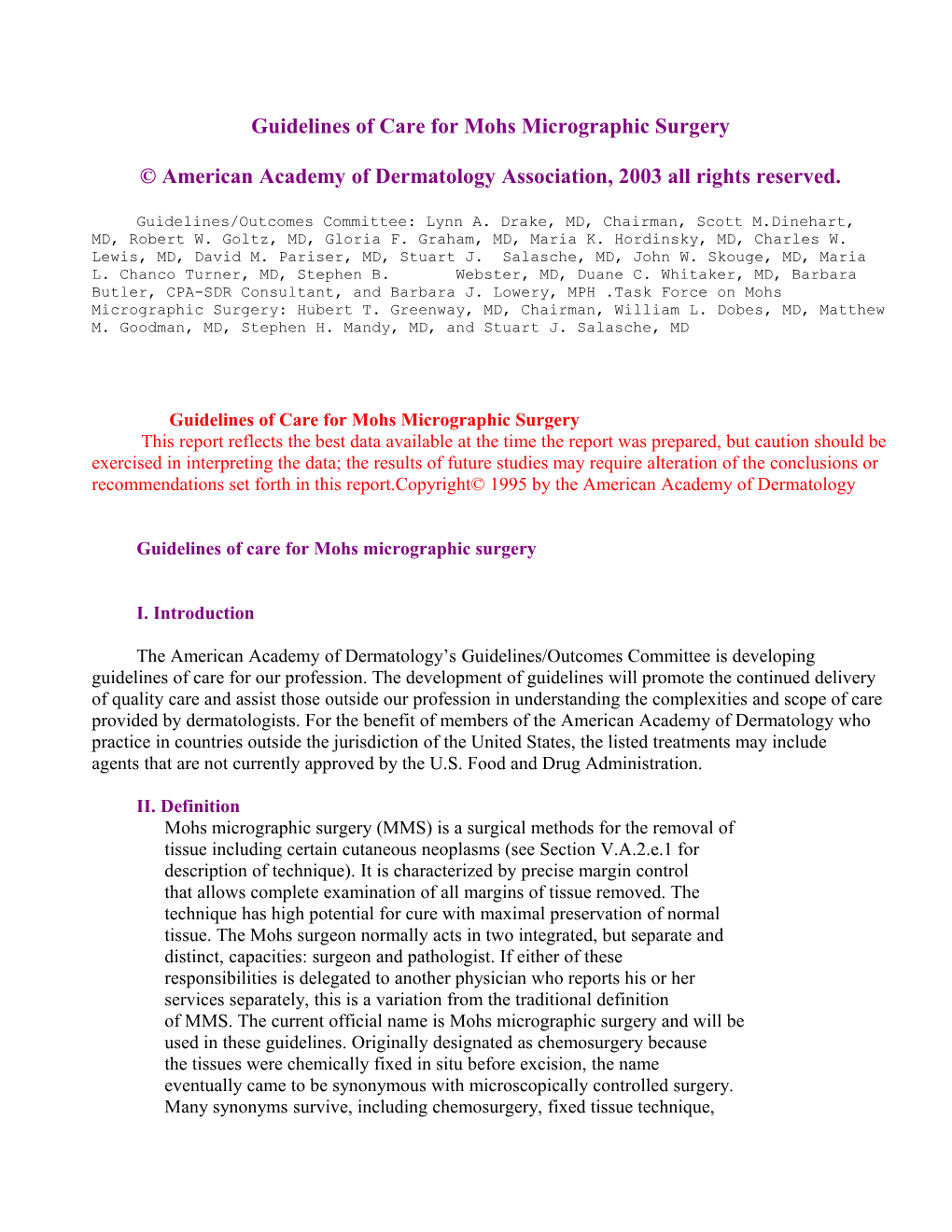 Guidelines of Care for Mohs Micrographic Surgery