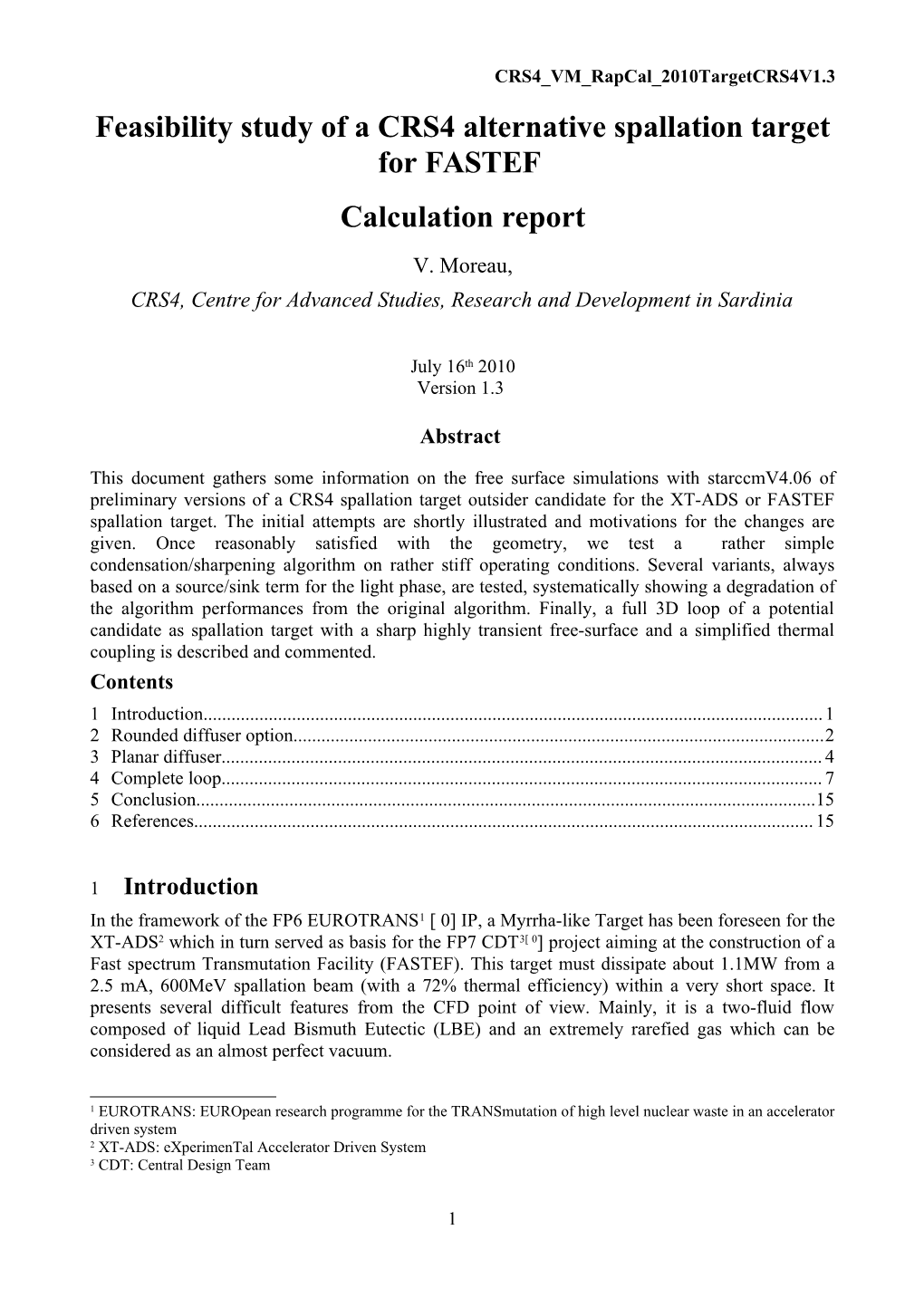 Optimization and CFD Simulation of the EUROTRANS Three-Feeder Design