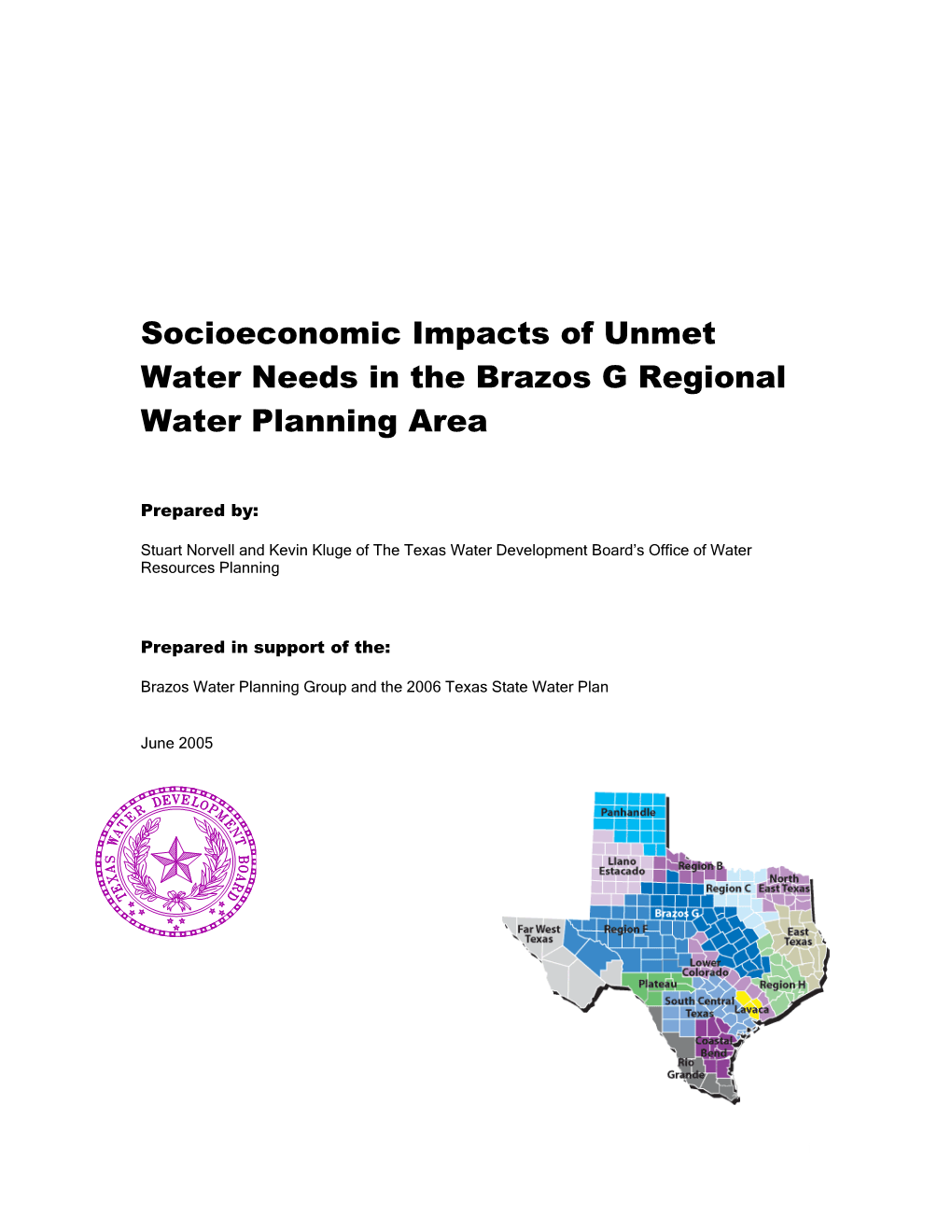 Socioeconomic Impacts of Unmet Water Needs in the Brazos G Regional Water Planning Area