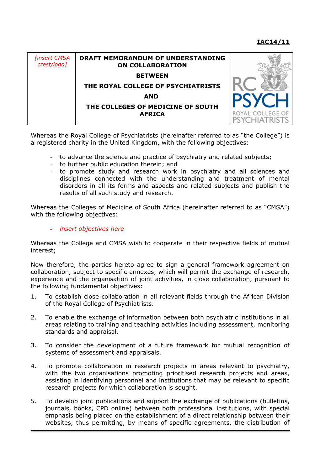 Cooperation Agreement Between the Royal College of Psychiatrists, London, U