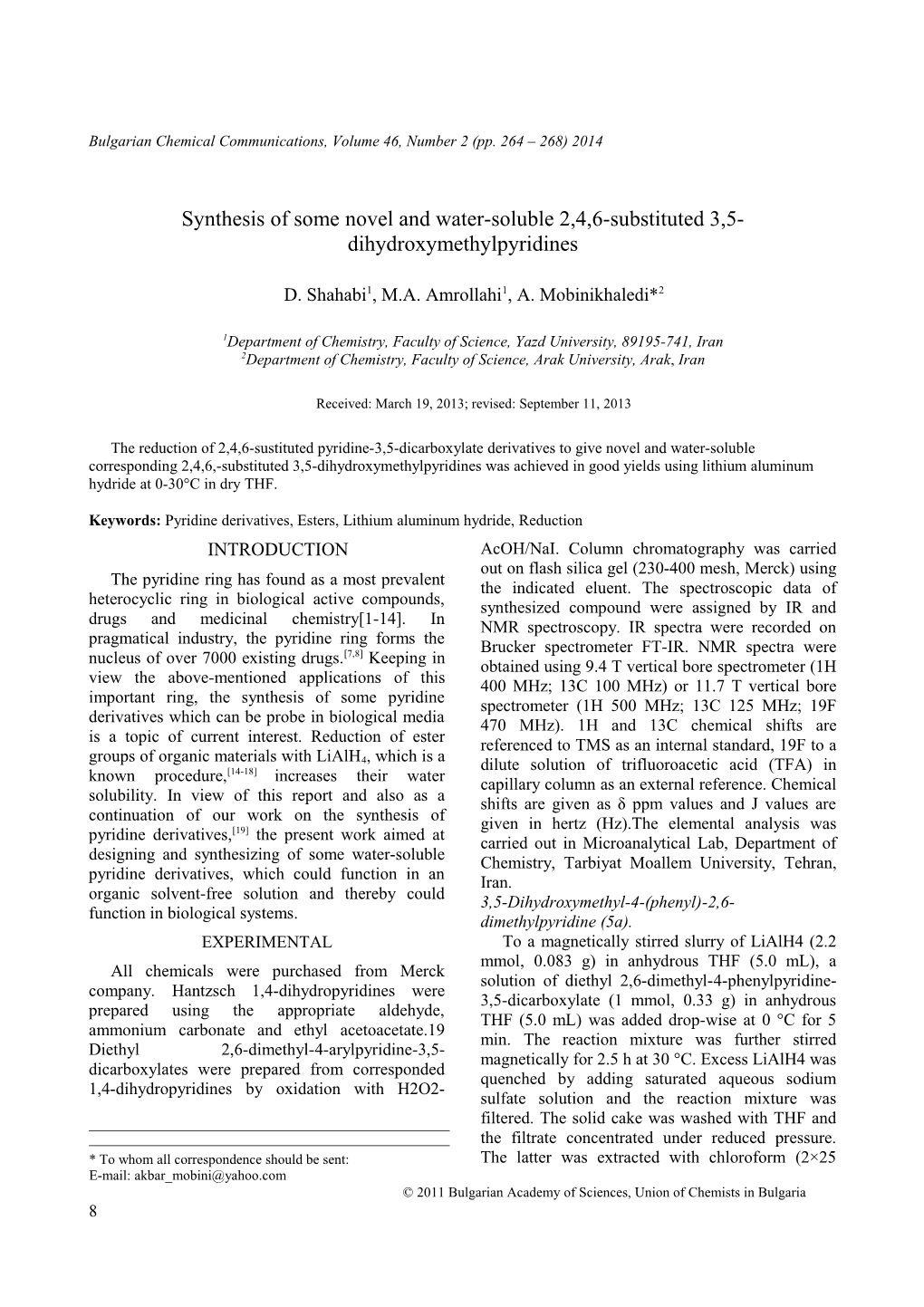 Synthesis of Some Novel and Water-Soluble 2,4,6-Substituted 3,5-Dihydroxymethylpyridines