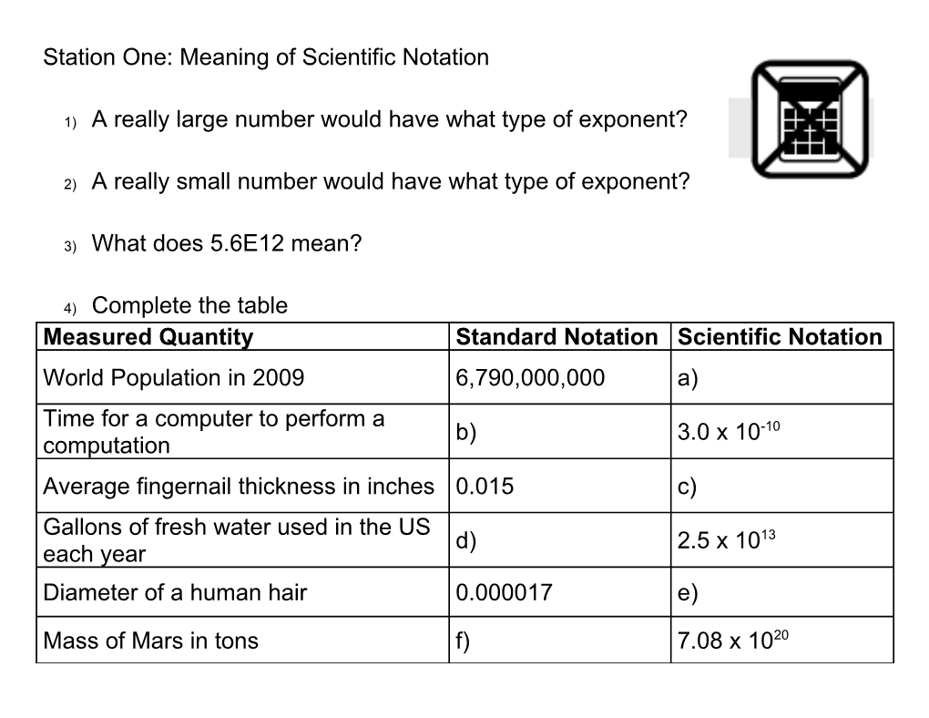 1) a Really Large Number Would Have What Type of Exponent?