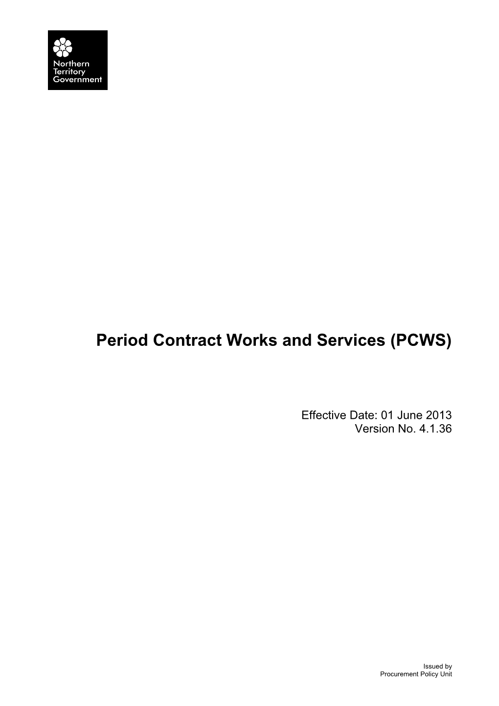 Conditions: Tendering and Contract PCWS - V 4.1.36 (01 June 2013)