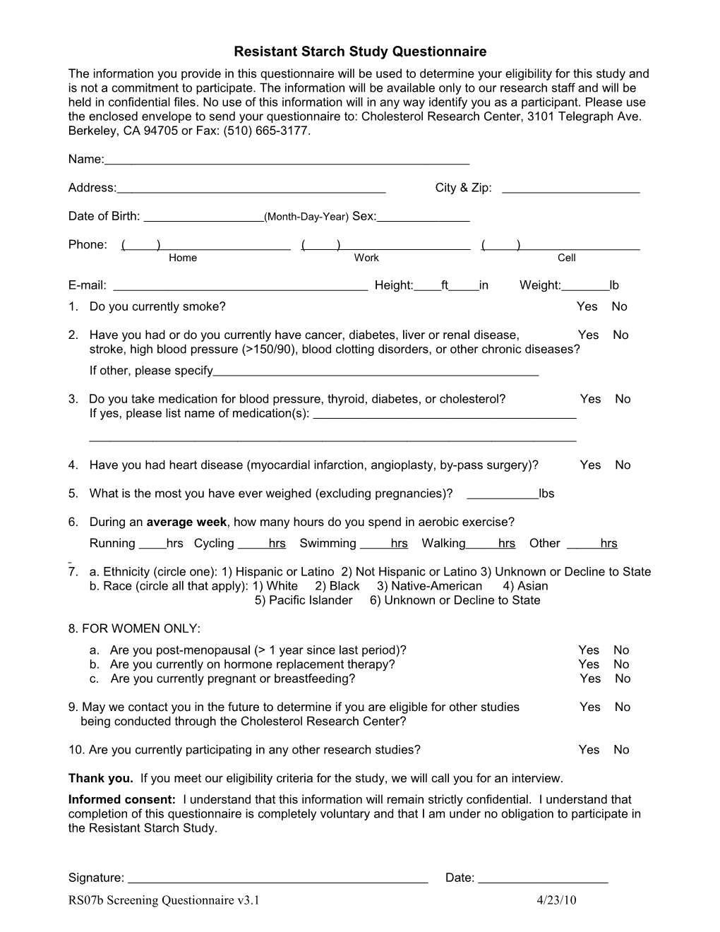 The Information You Provide in This Questionnaire Will Be Used to Determine Your Eligibility
