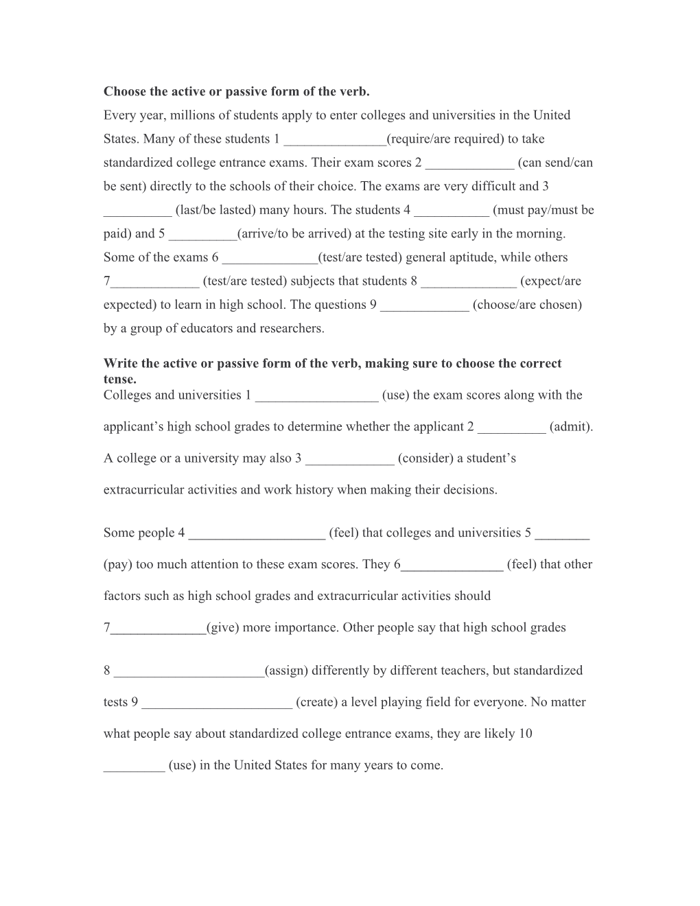 Choose the Active Or Passive Form of the Verb