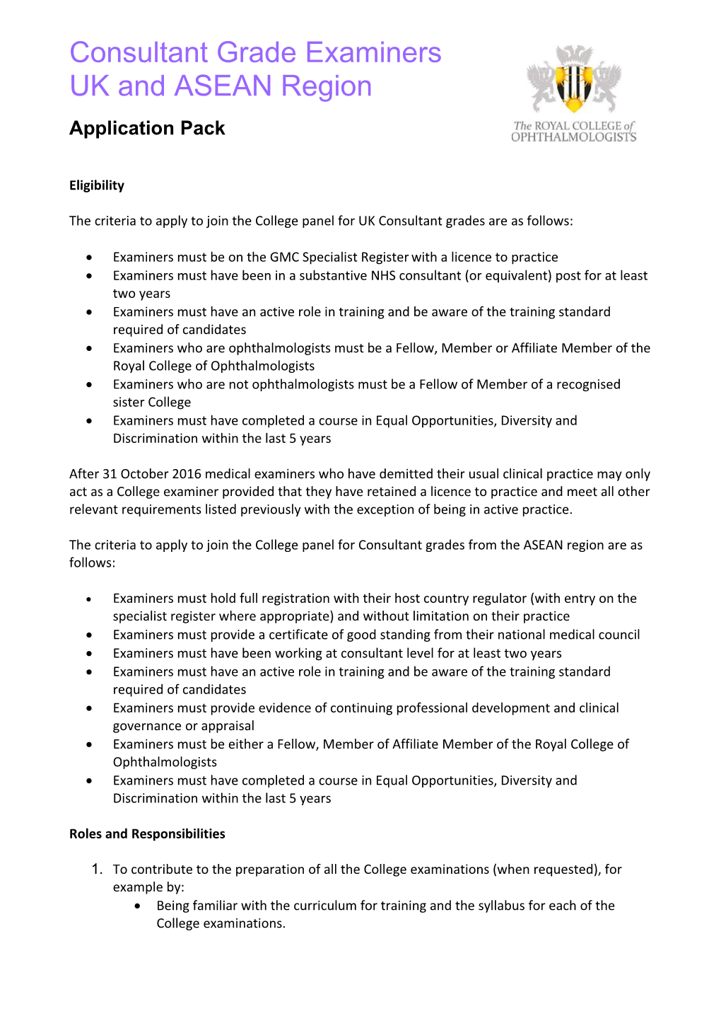 Examiners Must Be on the GMC Specialist Register with a Licence to Practice