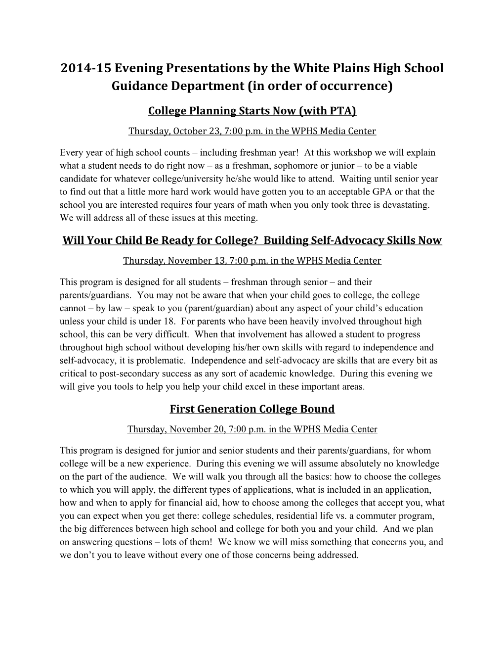 2014-15 Evening Presentations by the White Plains High School Guidance Department (In