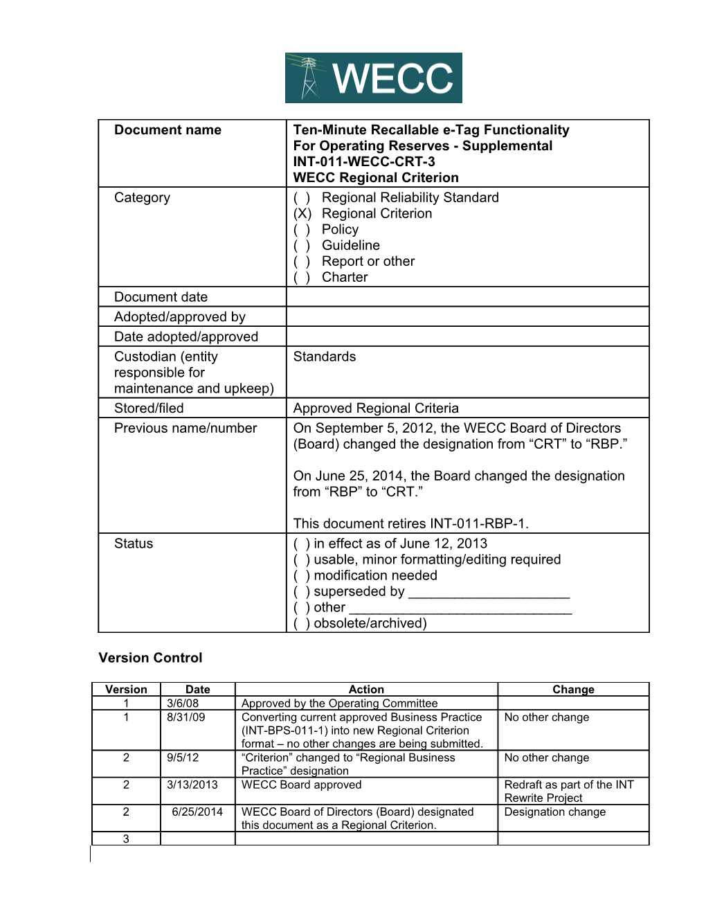 WECC-0110 Posting 1 INT-011-WECC-CRT-3 Redline Comparing Approved Version to Posting 1