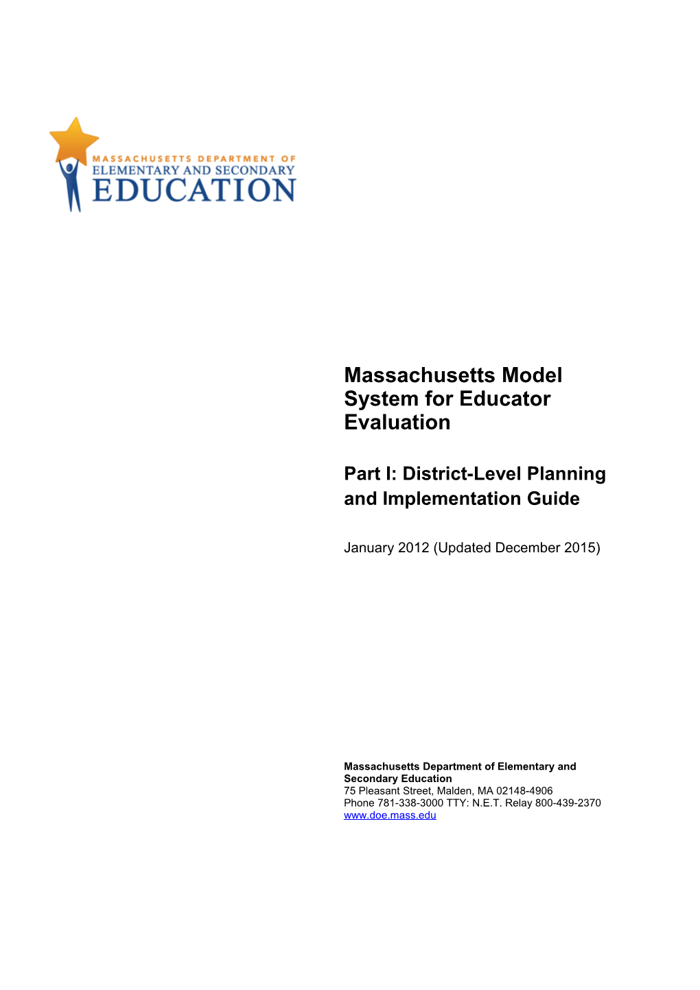 ESE Model System for Educator Evaluation Part I District-Level Planning and Implementation Guide