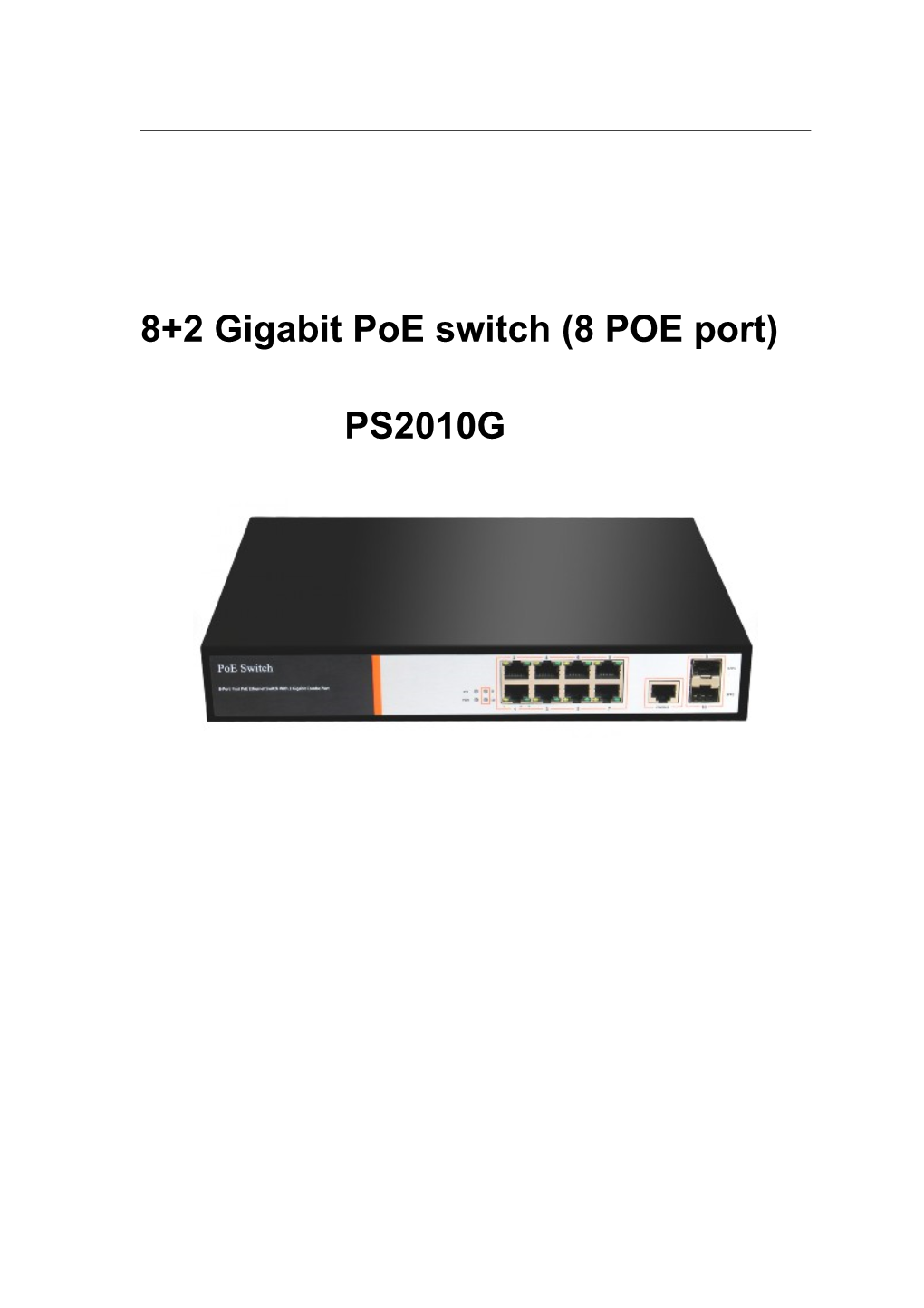 8+2 Gigabit Poe Switch (8 POE Port)