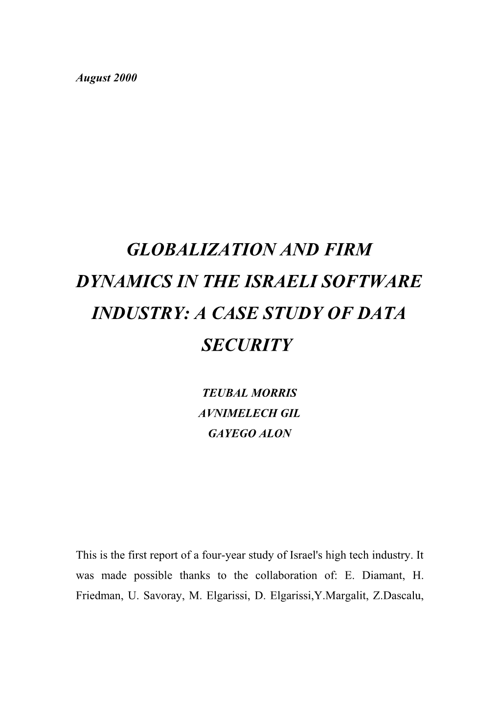 Globalization and Firm Dynamics in the Israeli Software Industry: a Case Study of Data