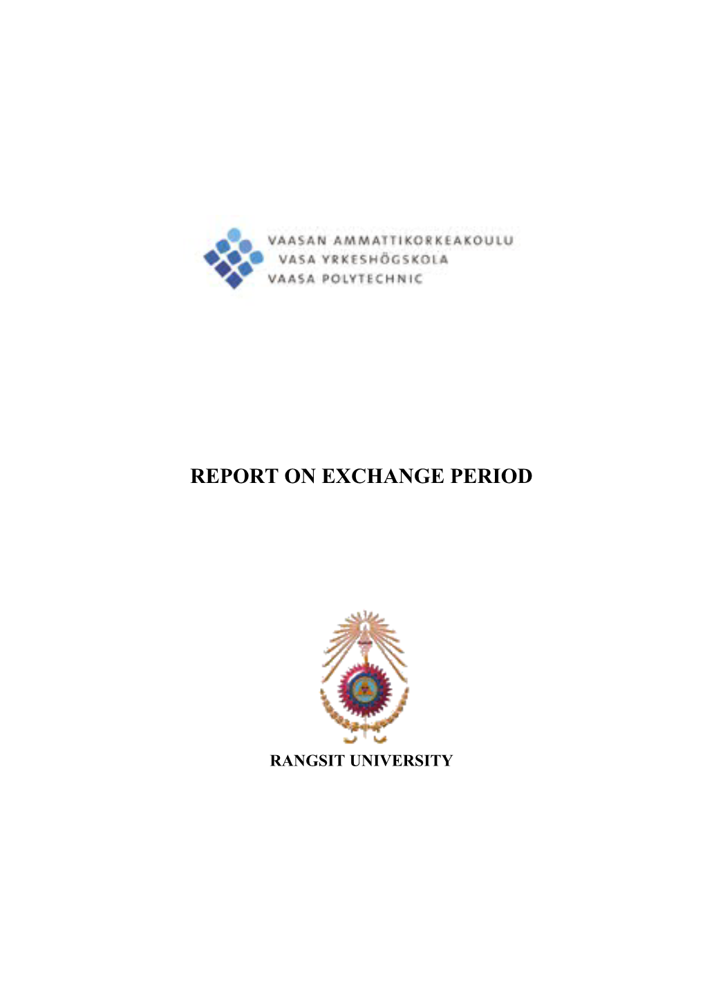 Report on Exchange Period