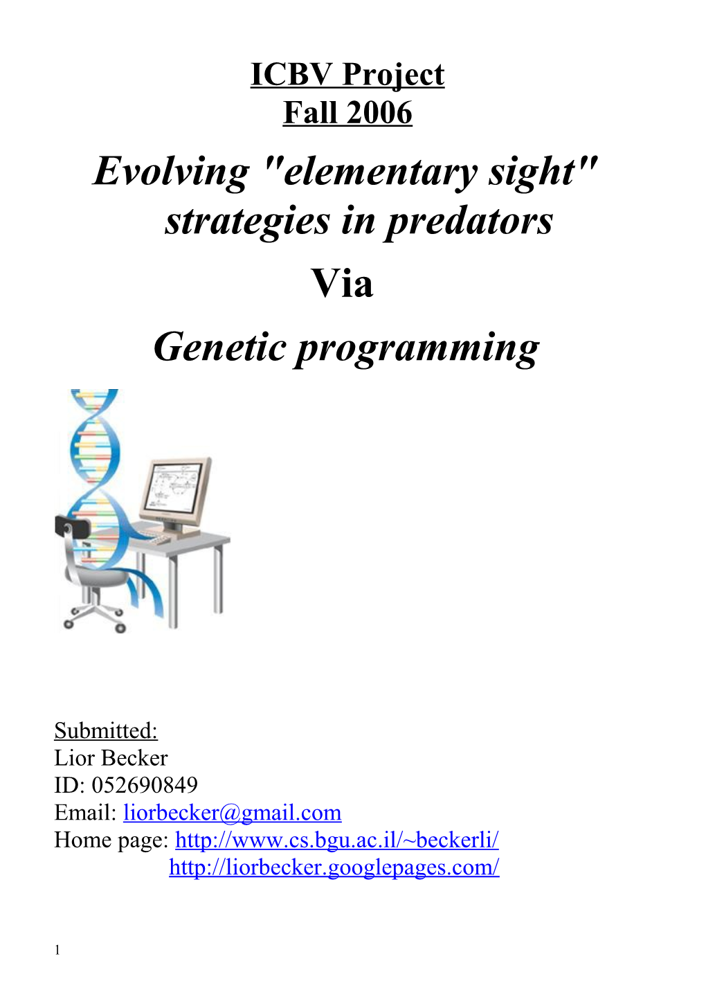 Evolving Elementary Sight Strategies in Predators