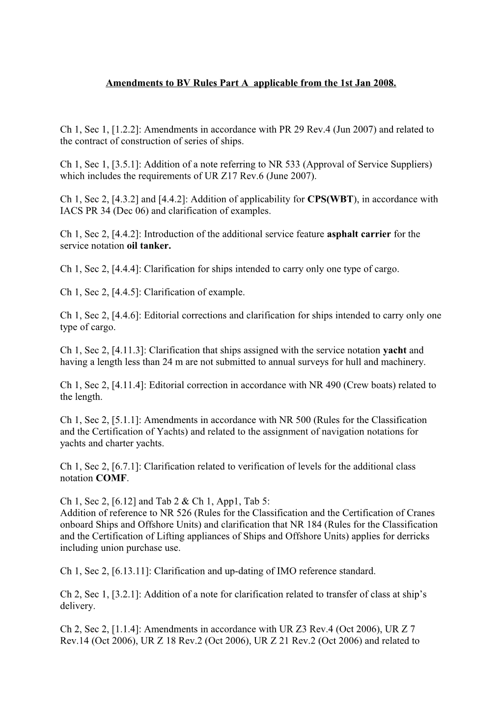 New Amendments to BV Rules Part a (May 2006 Edition) Applicable from the 1St July 2006