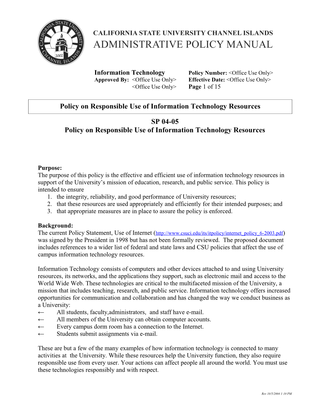 Information Technology Policy Number: &lt;Office Use Only&gt;