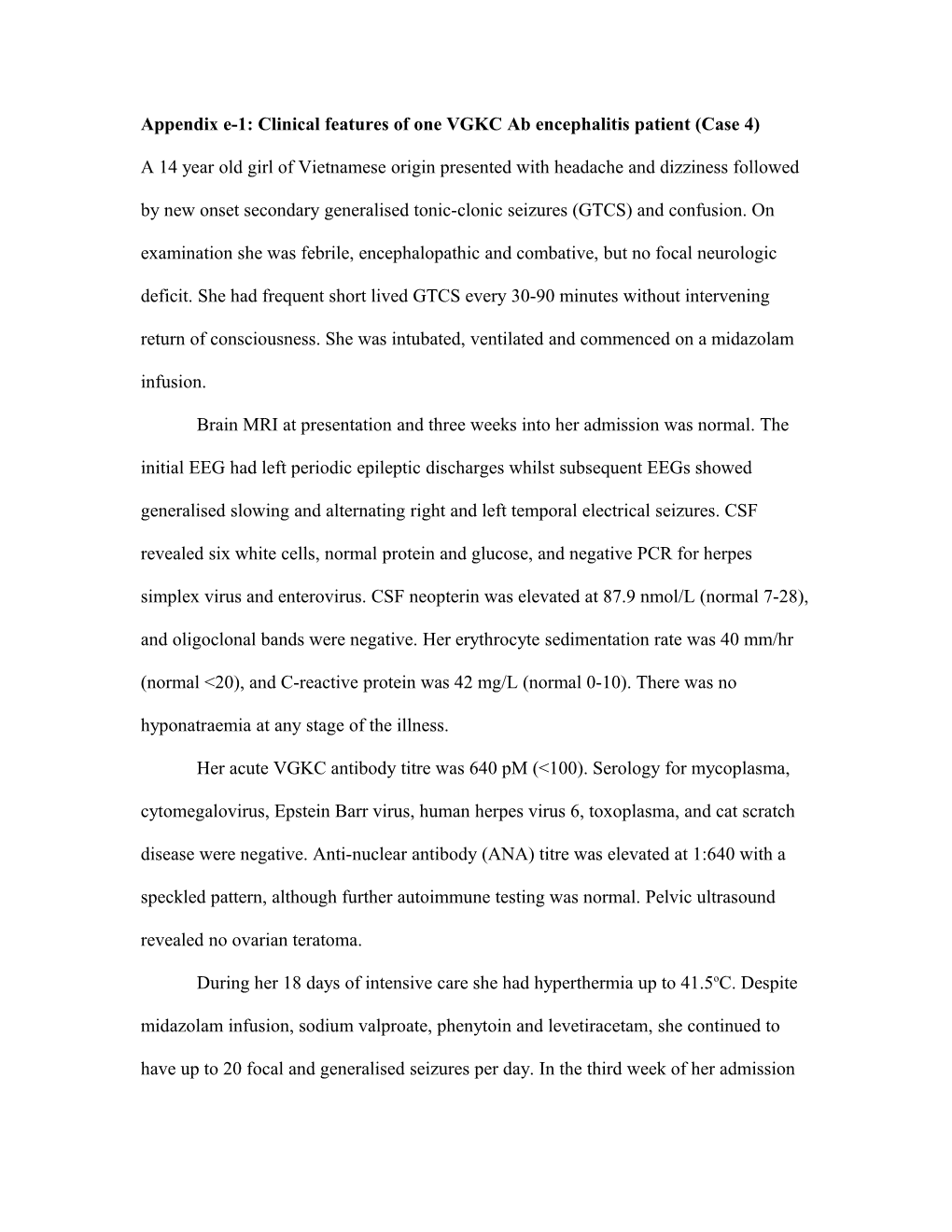 Appendix E-1:Clinical Features of One VGKC Ab Encephalitis Patient (Case 4)