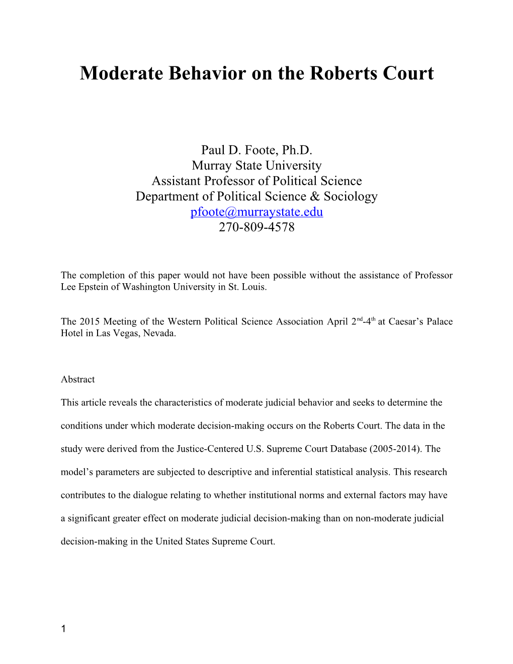 Moderate Behavior on the Roberts Court
