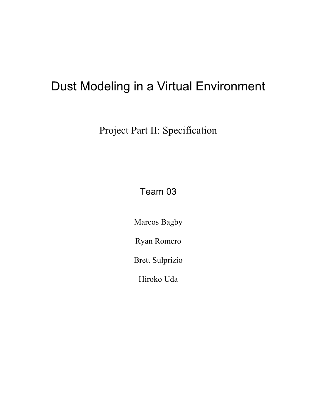 Dust Modeling in a Virtual Environment