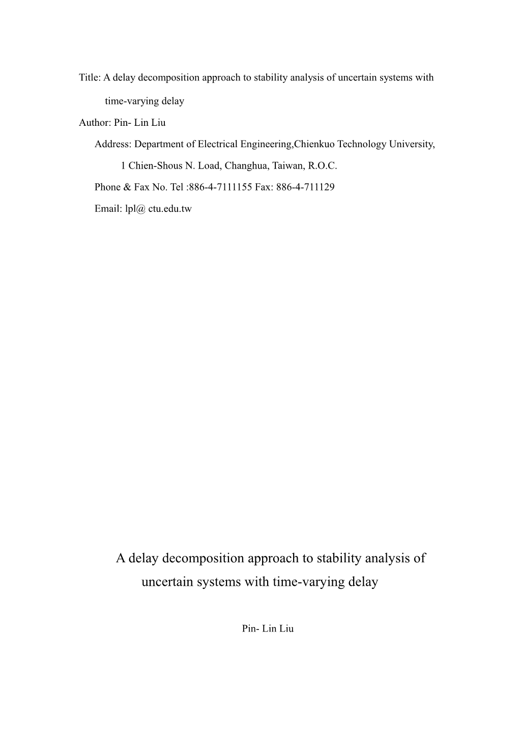 Title: a Delay Decomposition Approach to Stability Analysis of Uncertain Systems With