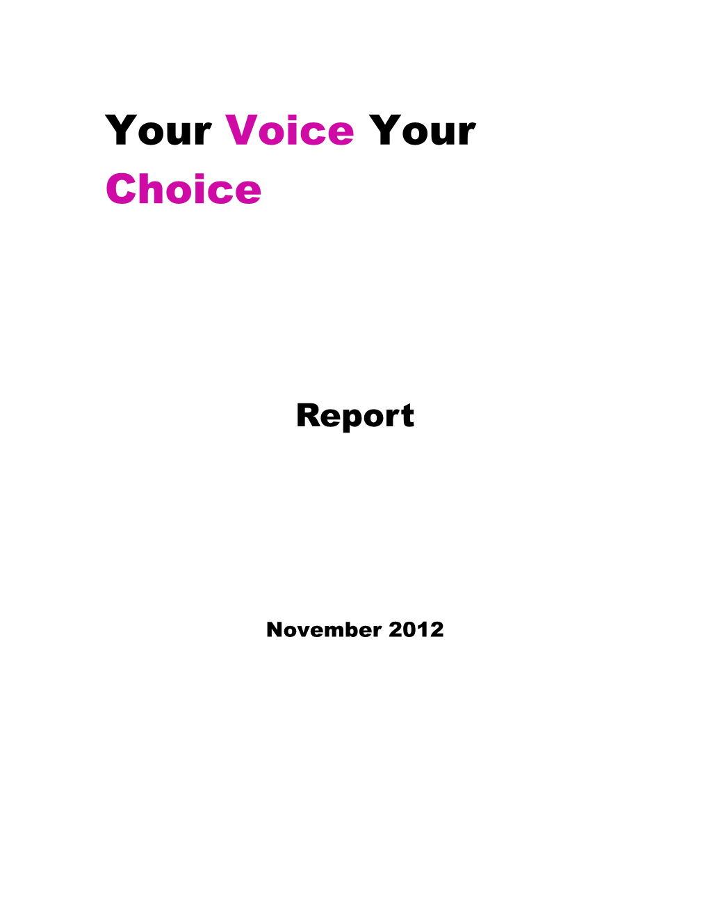 Your Voice Your Choice