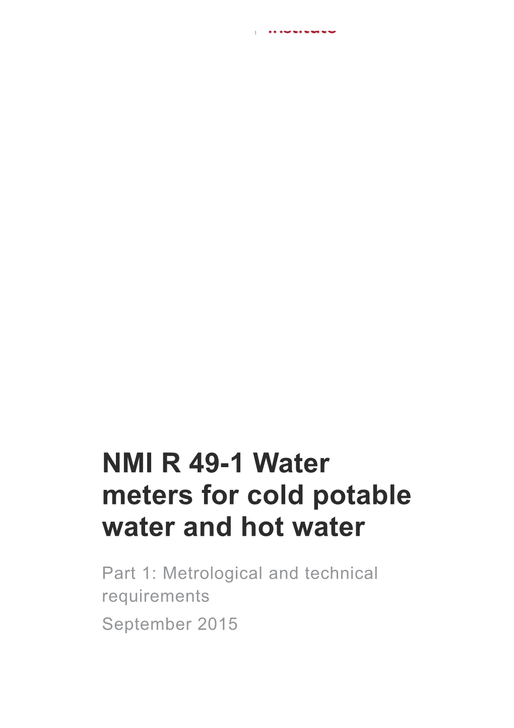 NMI R 49-1 Water Meters for Cold Potable Water and Hot Water