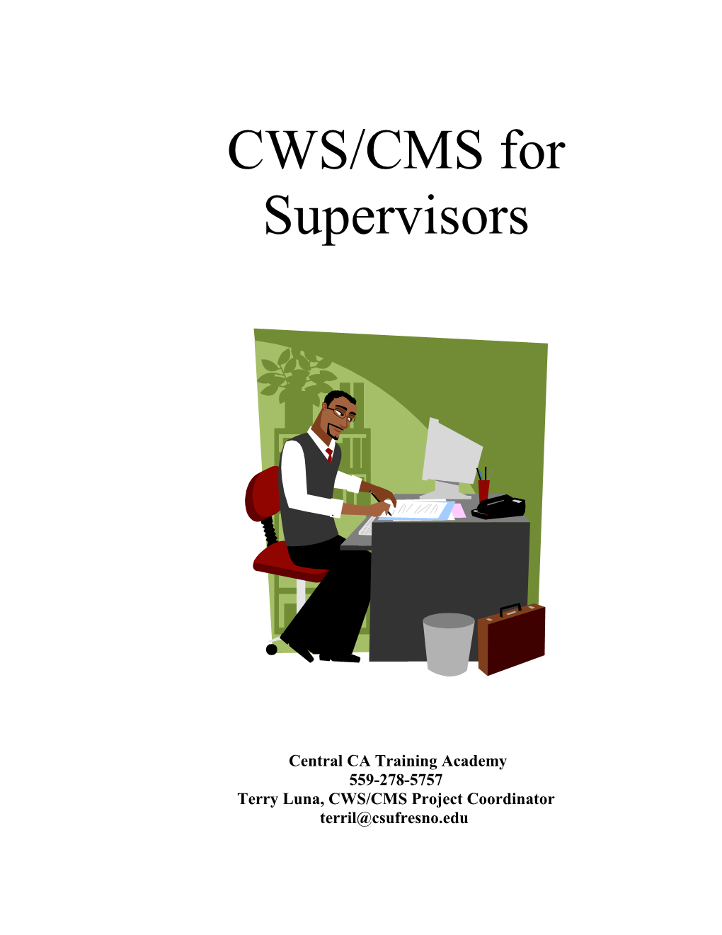 CWS/CMS Licensing